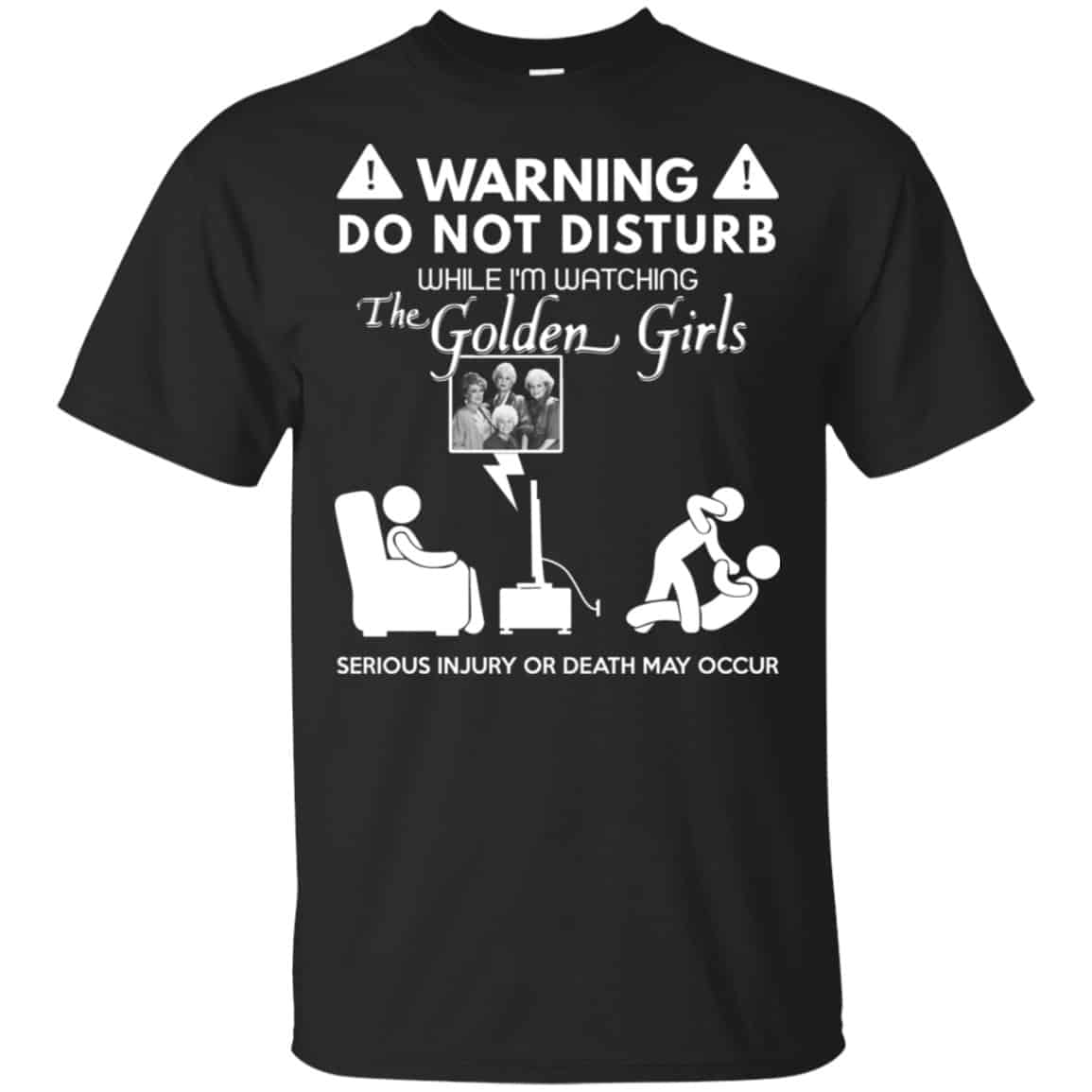 Do Not Disturb While I’m Watching The Golden Girls Shirt, Hoodie, Tank