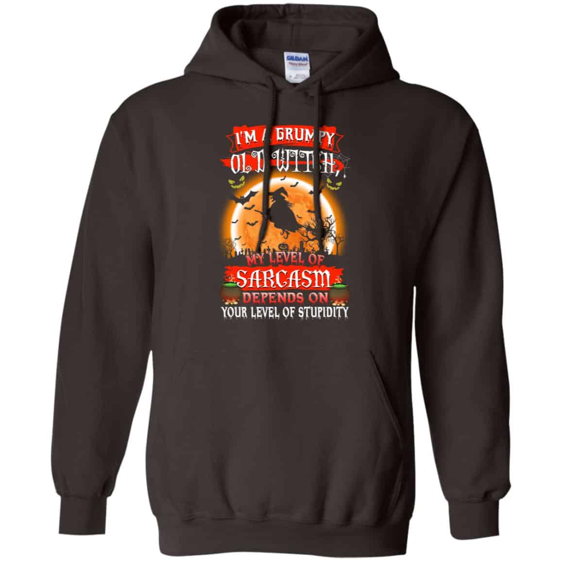 I’m A Grumpy Old Witch My Level Of Sarcasm Depends On Your Level Of Stupidity Halloween T-Shirts, Hoodie, Tank