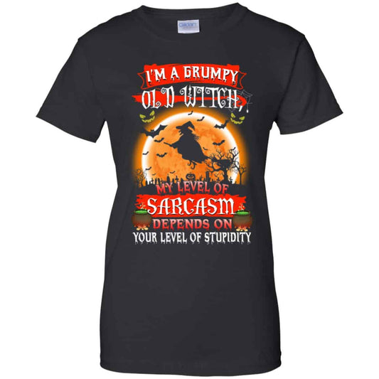 
	I’m A Grumpy Old Witch My Level Of Sarcasm Depends On Your Level Of Stupidity Halloween T-Shirts, Hoodie, Tank