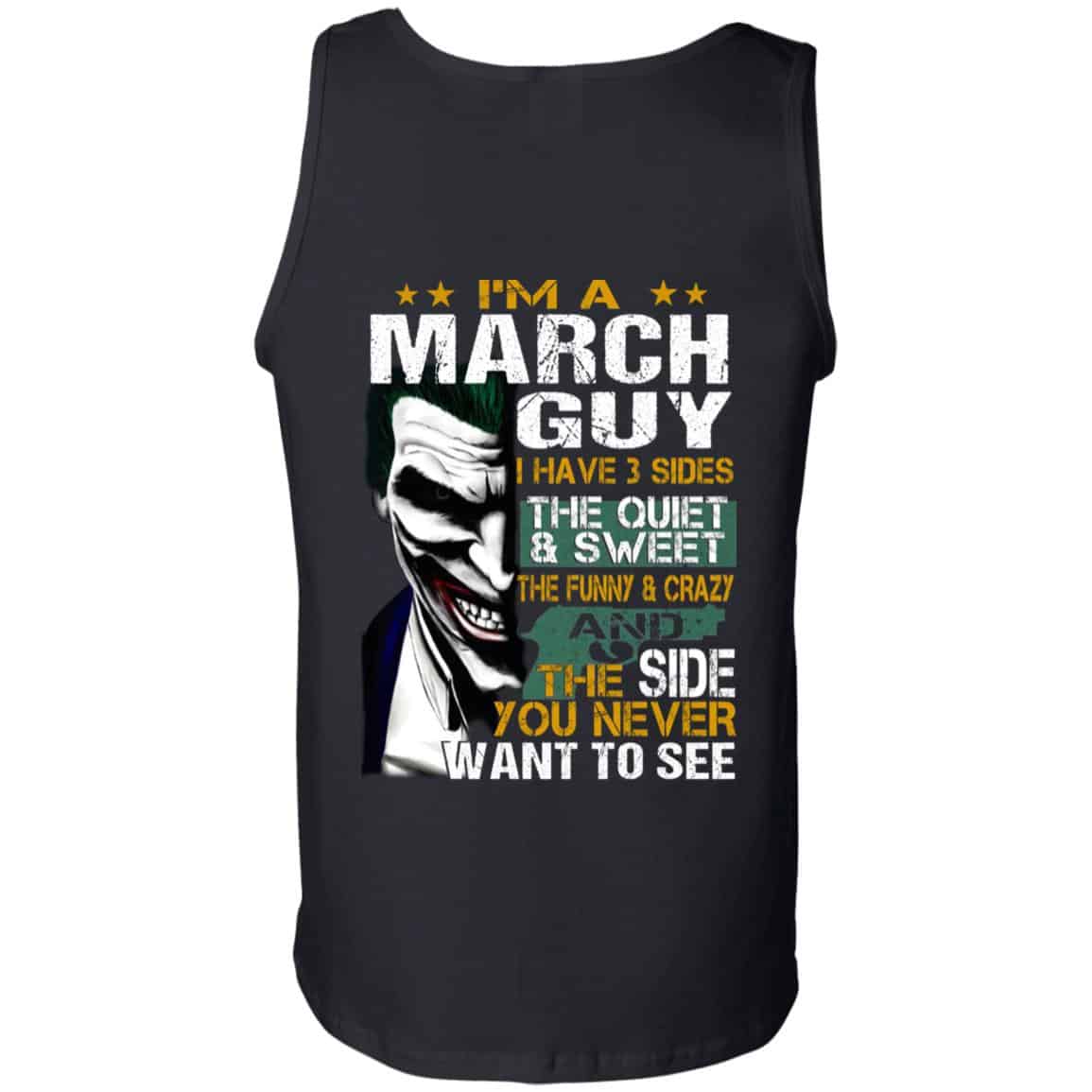 Joker March Guy Have 3 Sides The Quiet And Sweet Shirt, Hoodie, Tank