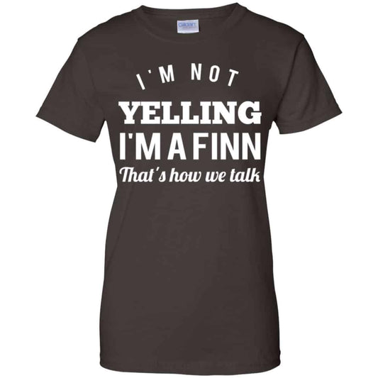 I’m Not Yelling I’m A Finn That’s How We Talk T-Shirts, Hoodie, Tank