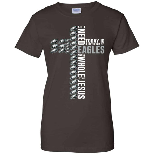 Jesus: All I Need Is A Little Bit Of Philadelphia Eagles And A Whole Lot Of Jesus T-Shirts, Hoodie, Tank