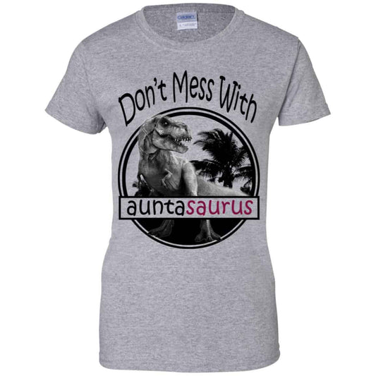 Don’t Mess With Auntasaurus You’ll Get Jurasskicked T-Shirts, Hoodie, Tank