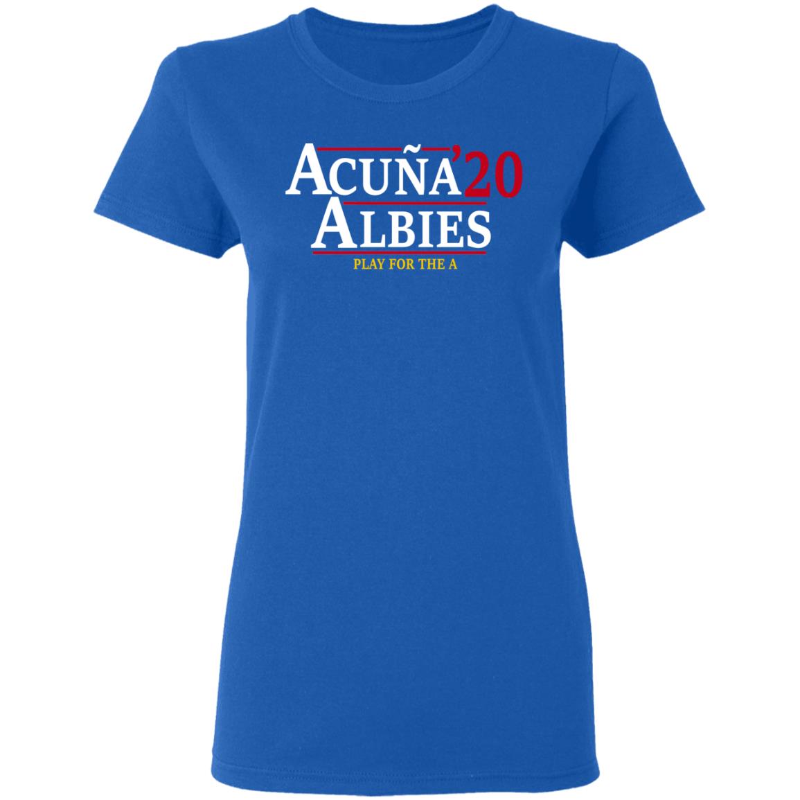 Acuna Albies 2020 Play For The A Shirt, Hoodie, Tank