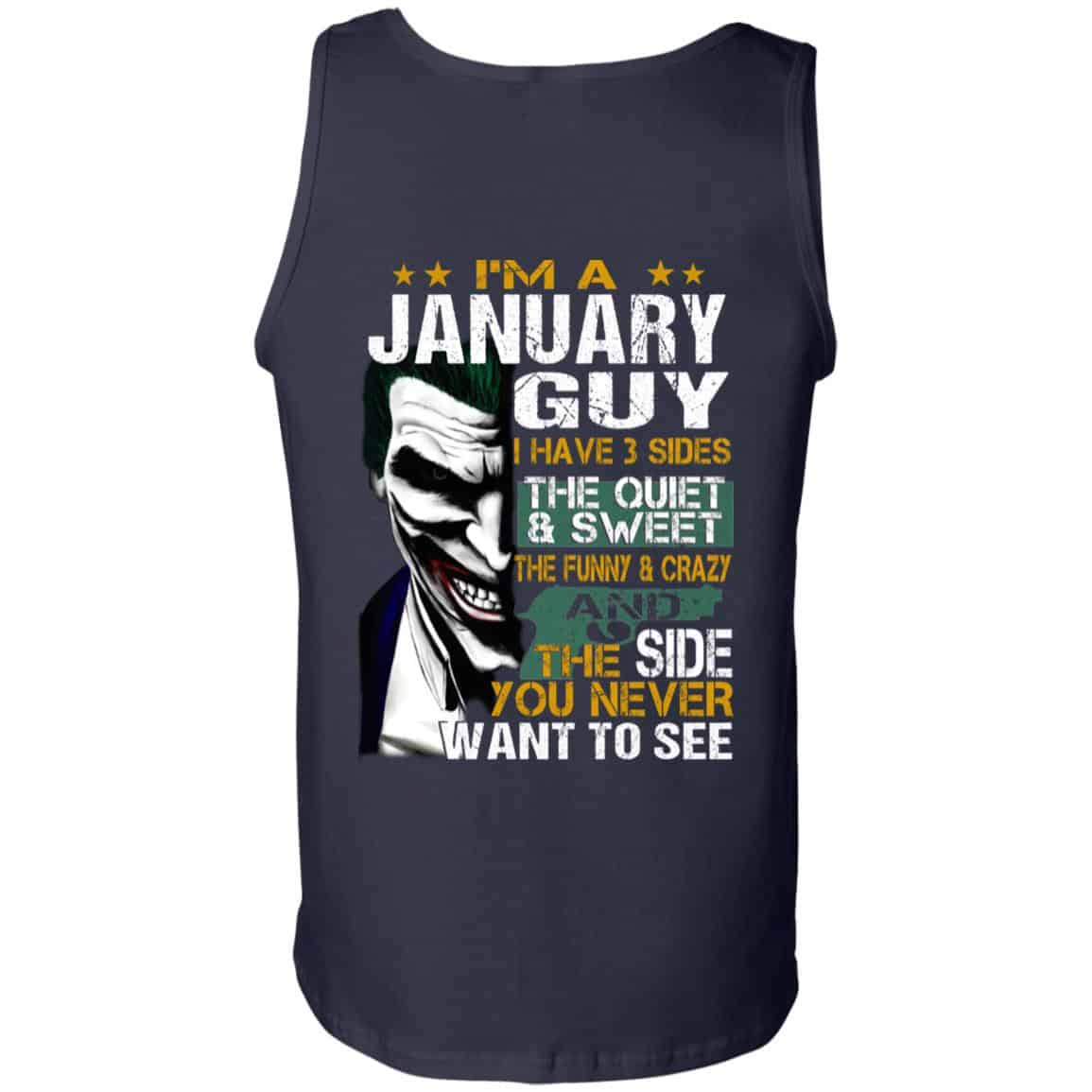 Joker January Guy Have 3 Sides The Quiet And Sweet Shirt, Hoodie, Tank