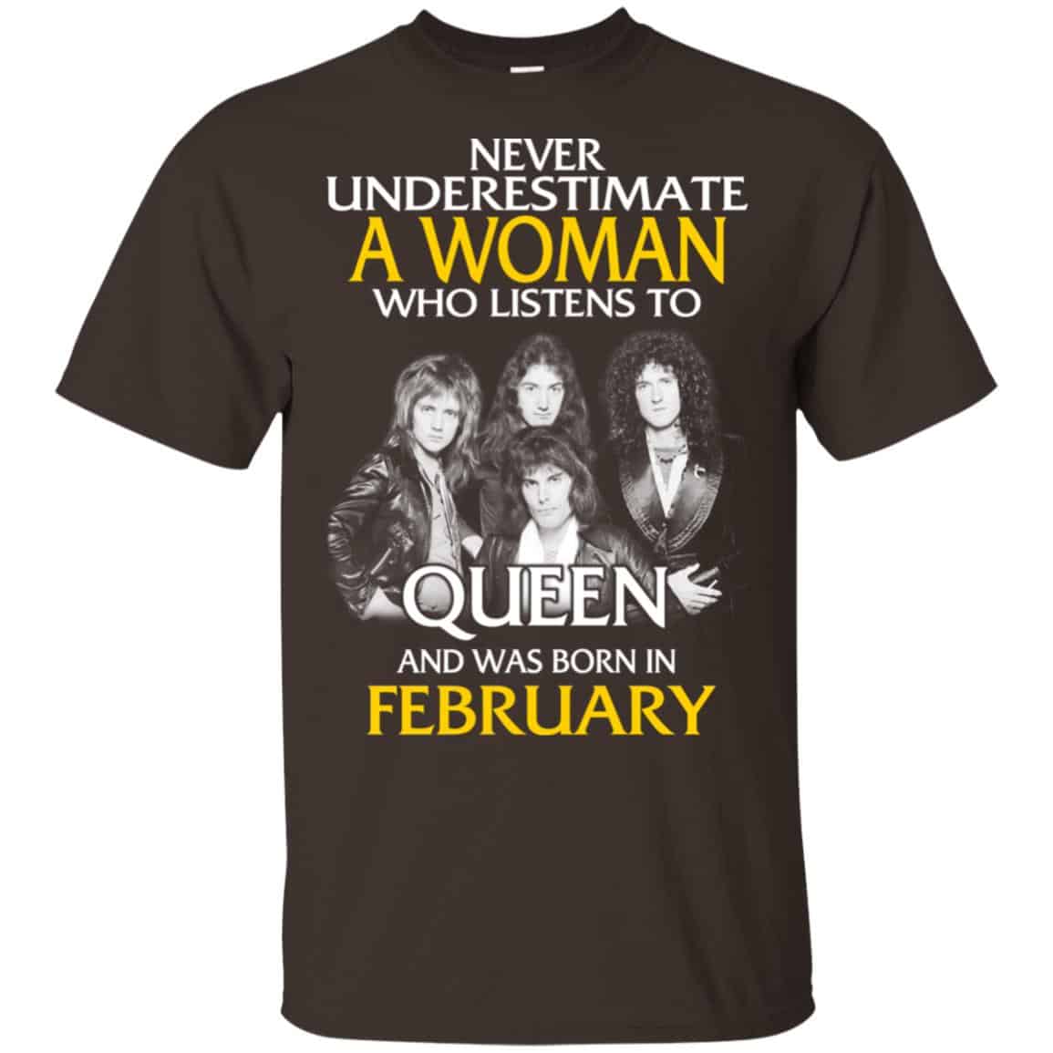 A Woman Who Listens To Queen And Was Born In February T-Shirts, Hoodie, Tank