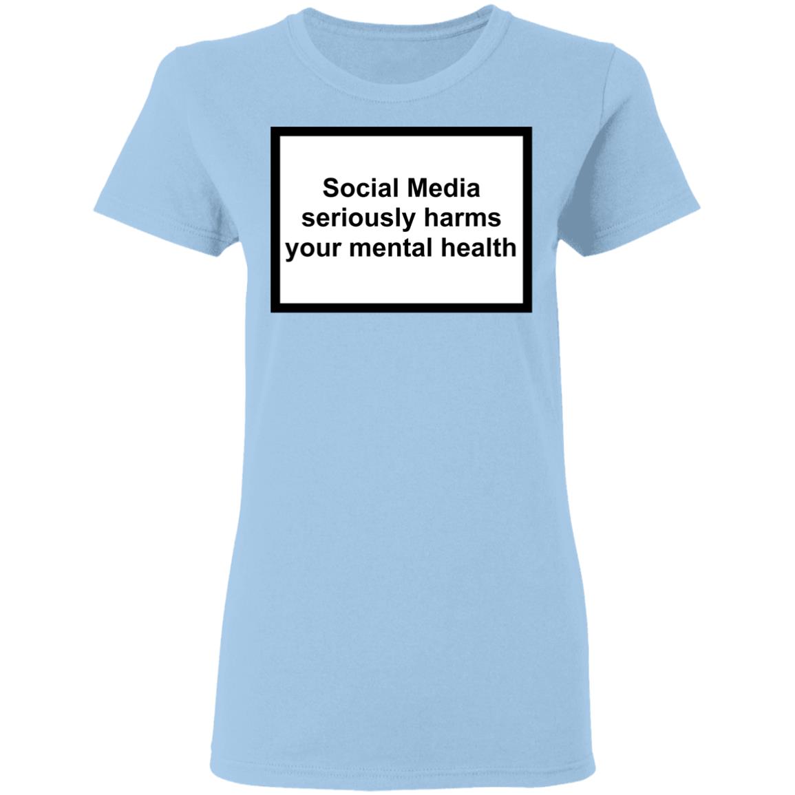 Social Media Seriously Harms Your Mental Health Shirt, Hoodie, Tank