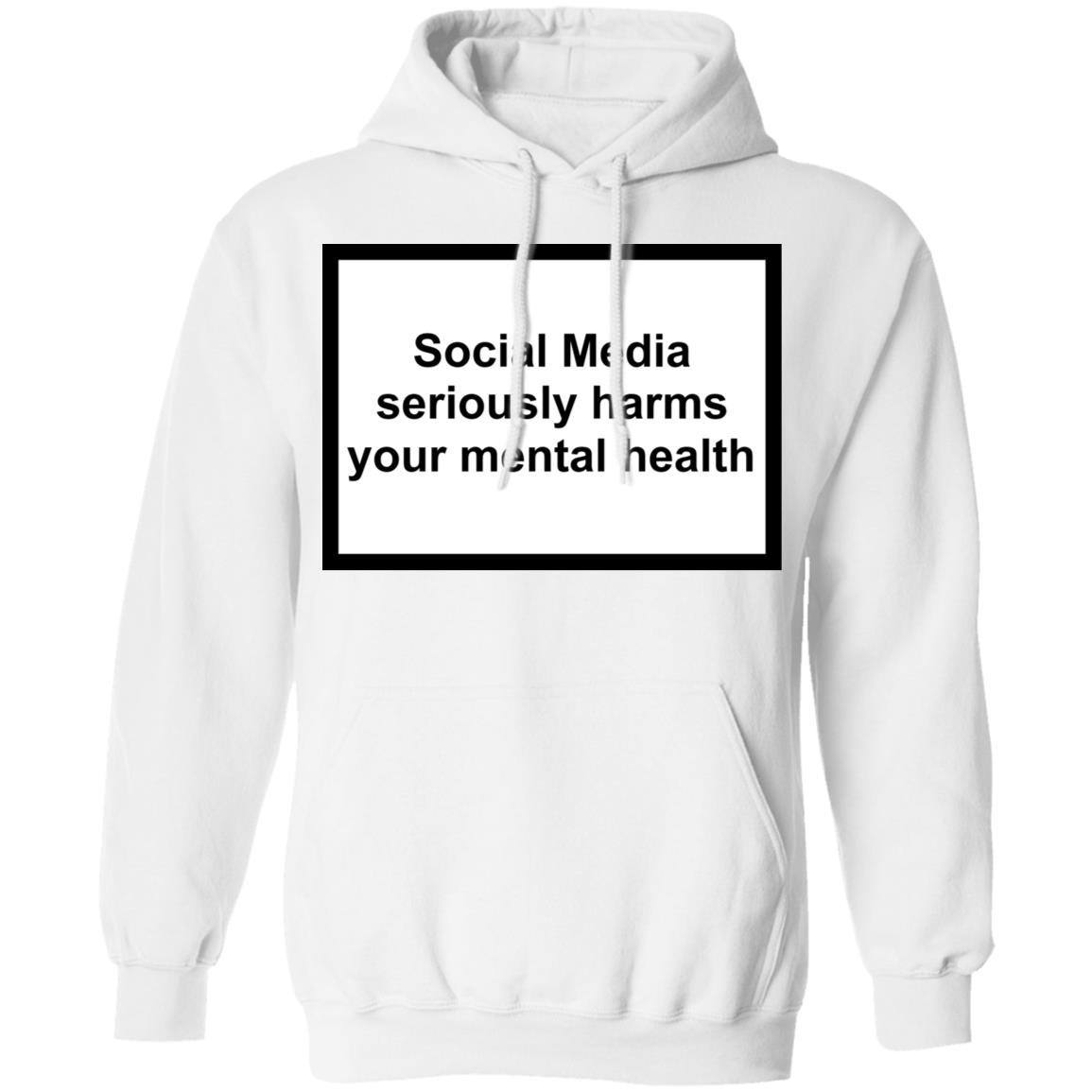 Social Media Seriously Harms Your Mental Health Shirt, Hoodie, Tank