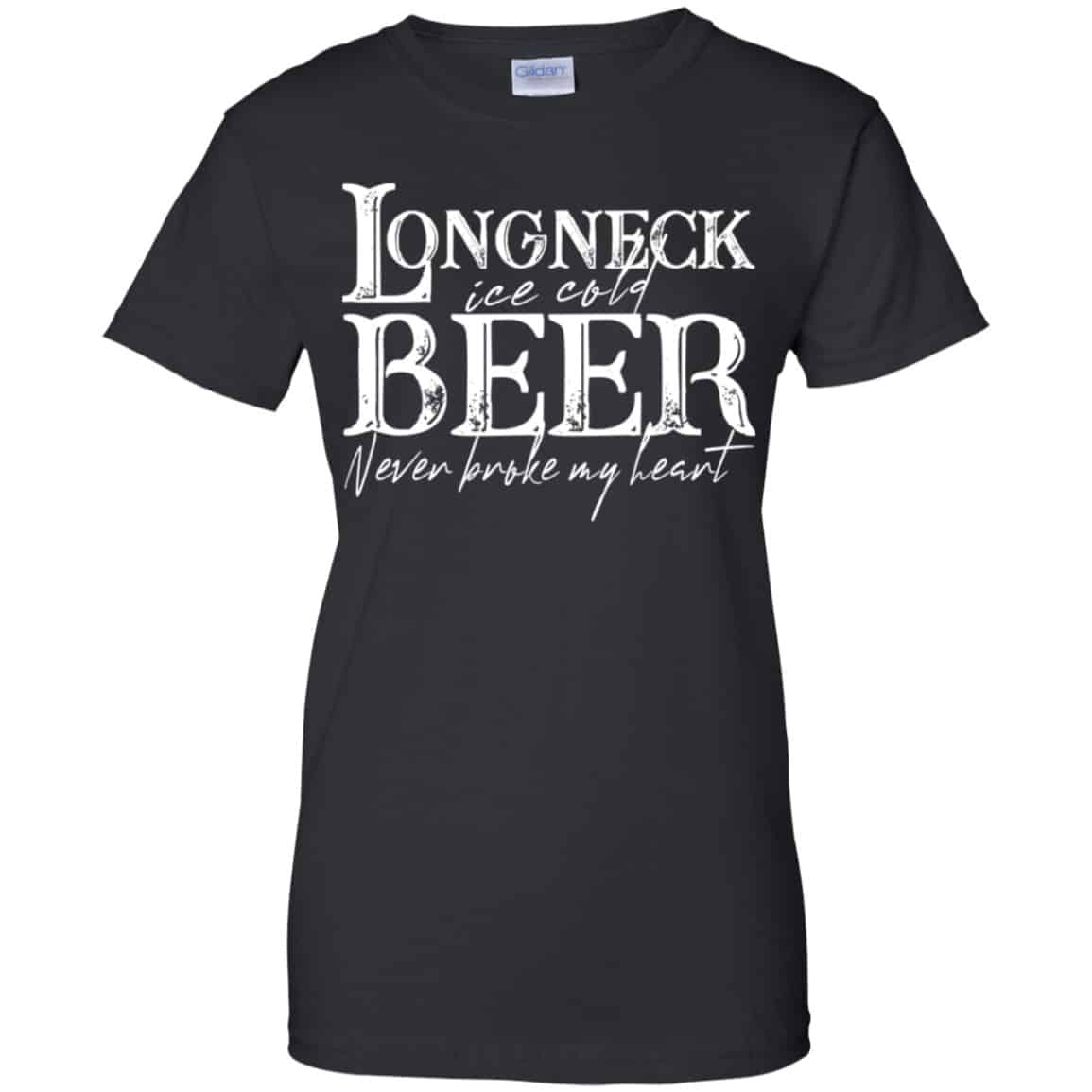 
	Longneck Ice Cold Beer Never Broke My Heart Shirt, Hoodie, Tank