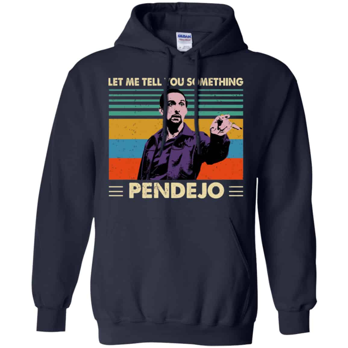 Let Me Tell You Something Pendejo Vintage Shirt, Hoodie, Tank
