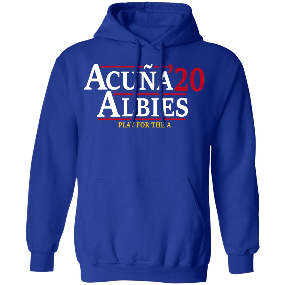 Acuna Albies 2020 Play For The A Shirt, Hoodie, Tank