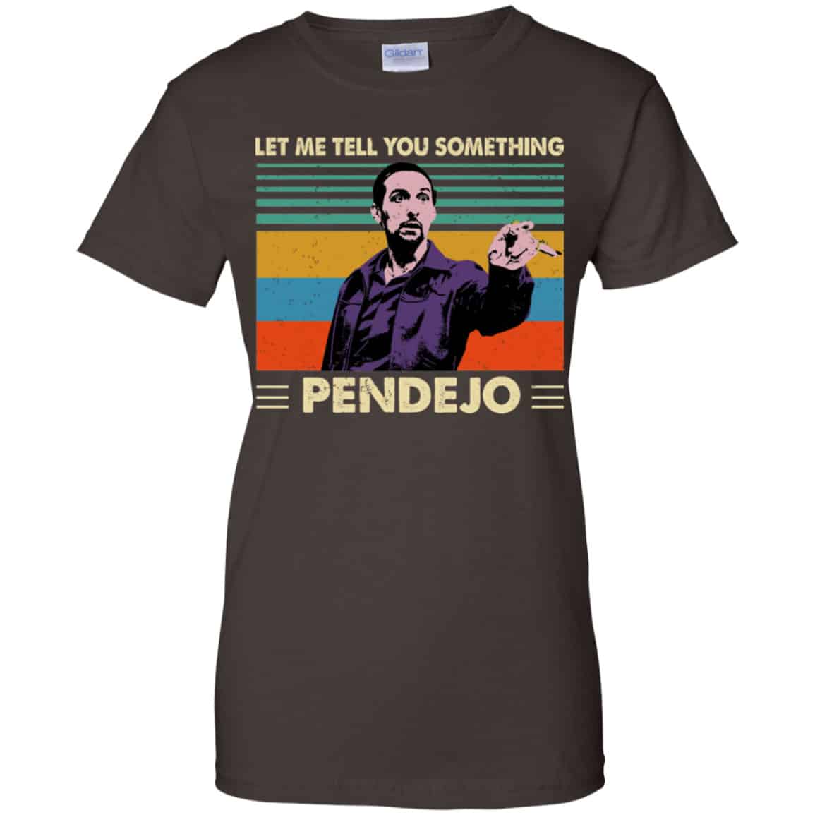Let Me Tell You Something Pendejo Vintage Shirt, Hoodie, Tank