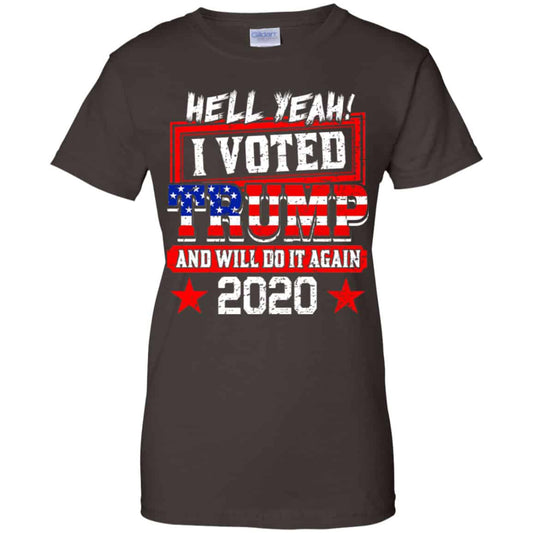 Hell Yeah I Voted Trump And Will Do It Again 2020 Shirt, Hoodie, Tank