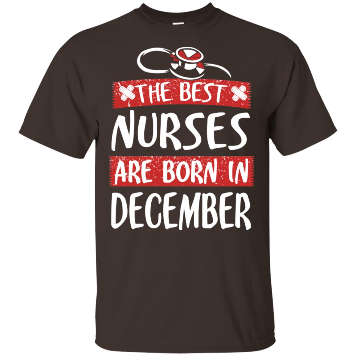 The Best Nurses Are Born In December Birthday T-Shirts, Hoodie, Tank