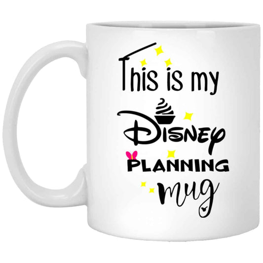 This Is My Disney Planning Mug Disney Mug Disney Cup
