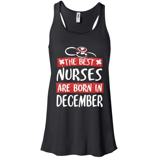 The Best Nurses Are Born In December Birthday T-Shirts, Hoodie, Tank
