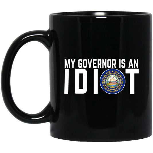 
	My Governor Is An Idiot New Hampshire 11 oz Mug
