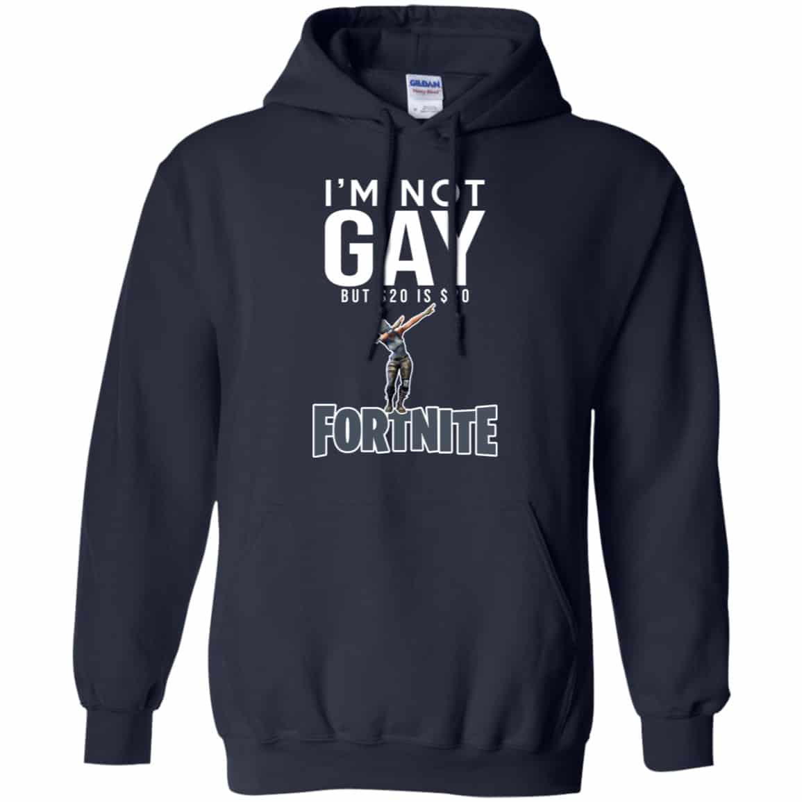 I’m Not Gay But $20 Is $20 Fortnite Shirt, Hoodie, Tank