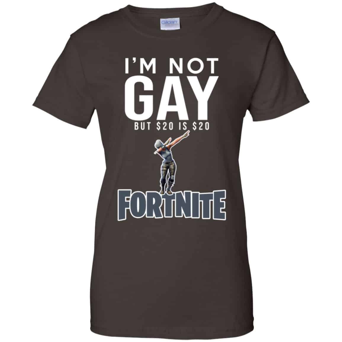 I’m Not Gay But $20 Is $20 Fortnite Shirt, Hoodie, Tank