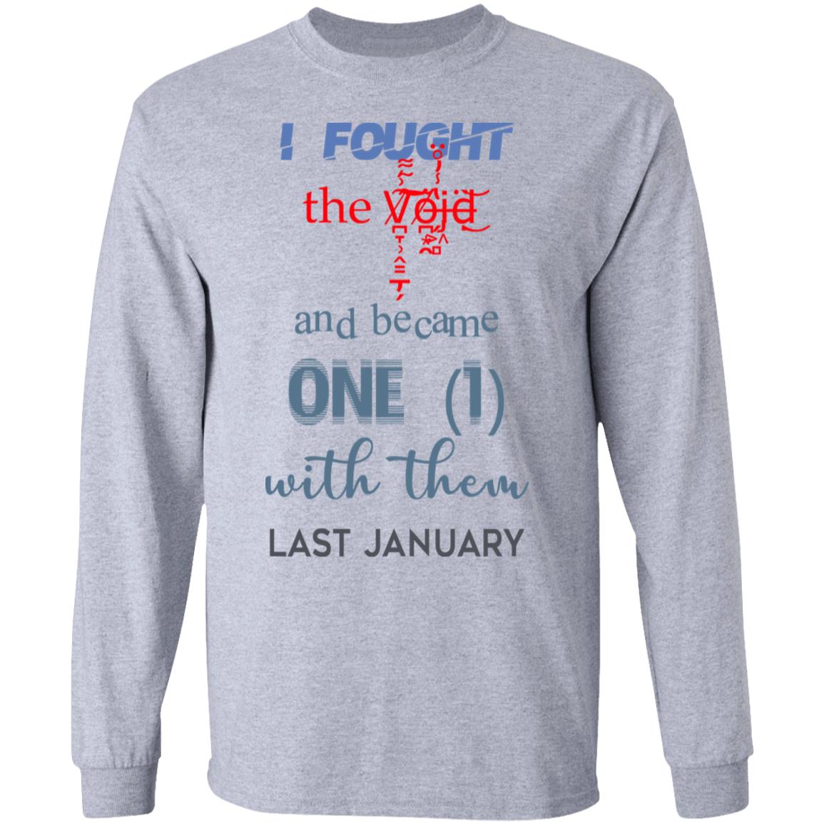 I Fought The Vojd And Became One With Them Last January Shirt, Hoodie, Tank