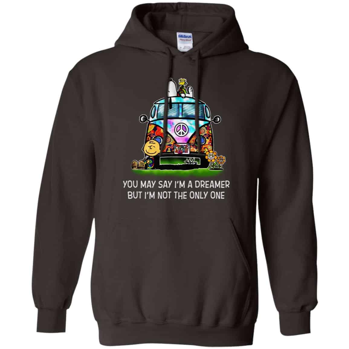 You May Say I’m A Dreamer But I’m Not The Only One T-Shirts, Hoodie, Tank