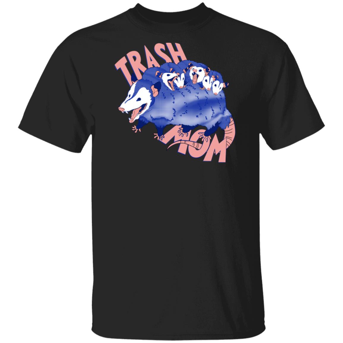 Trash Mom Shirt, Hoodie, Tank
