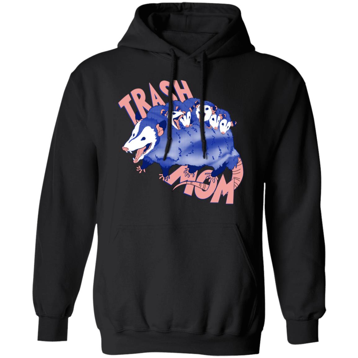Trash Mom Shirt, Hoodie, Tank