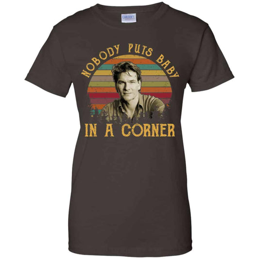 Patrick Swayze Nobody Puts Baby In A Corner Shirt, Hoodie, Tank