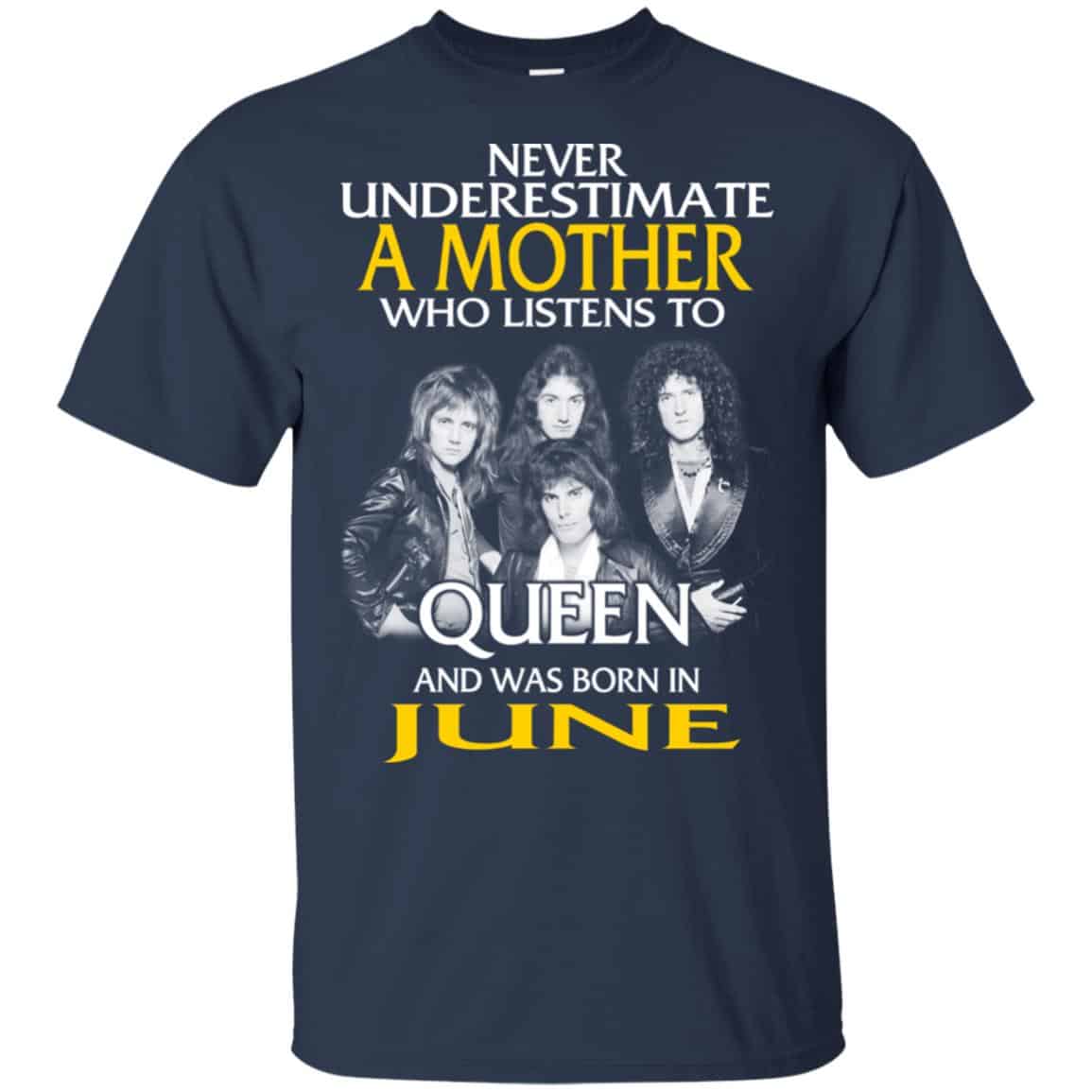 A Mother Who Listens To Queen And Was Born In June T-Shirts, Hoodie, Tank