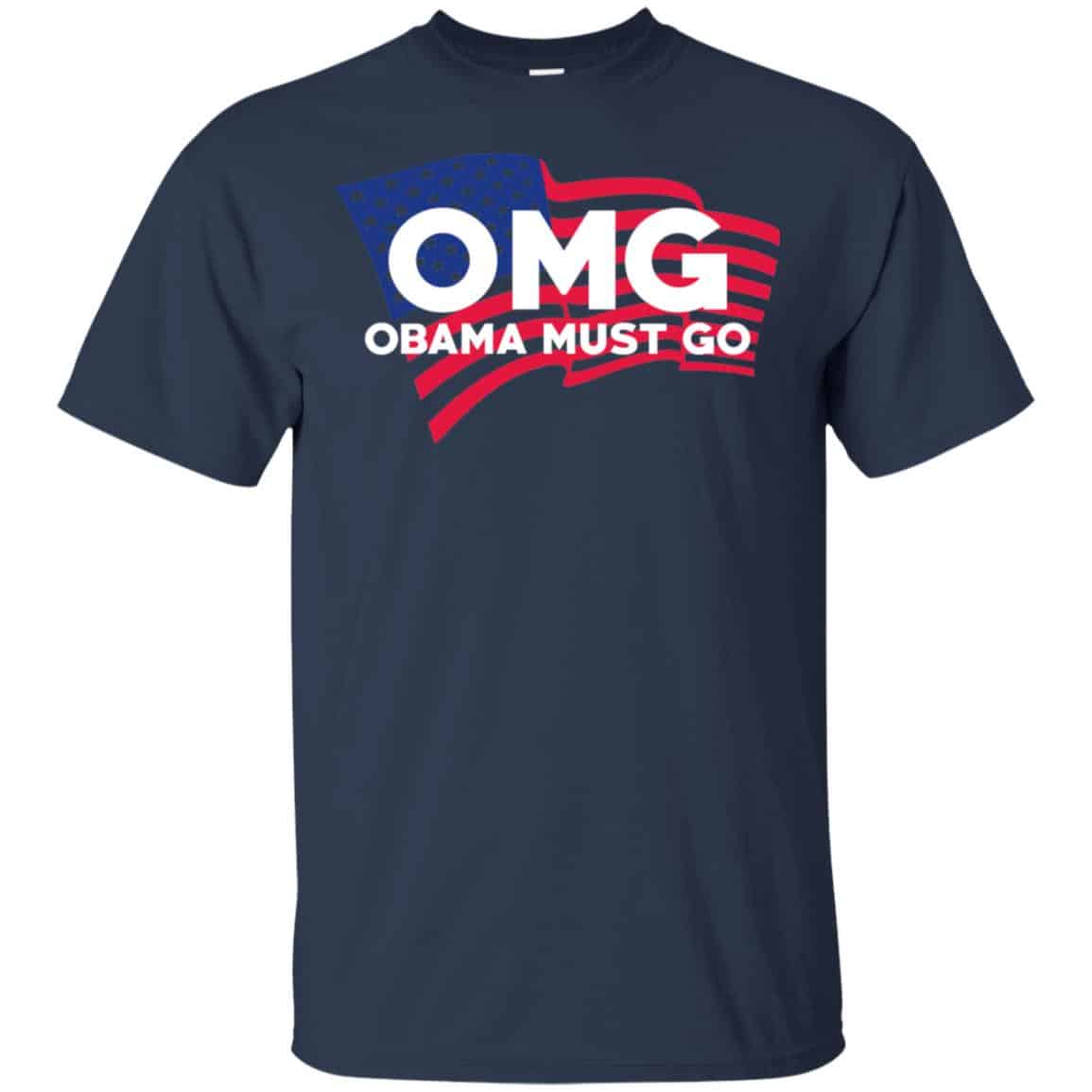 OMG Obama Must Go Barack Obama T-Shirts, Hoodie, Tank