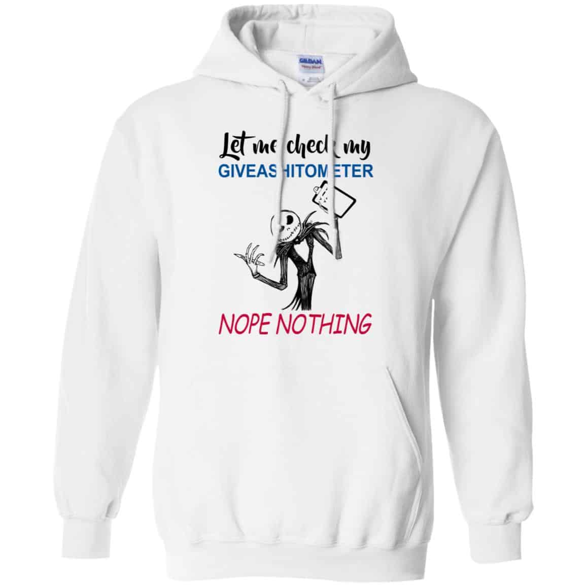 Let Me Check My Giveashitometer Nope Nothing T-Shirts, Hoodie, Tank