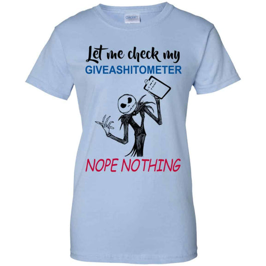 
	Let Me Check My Giveashitometer Nope Nothing T-Shirts, Hoodie, Tank