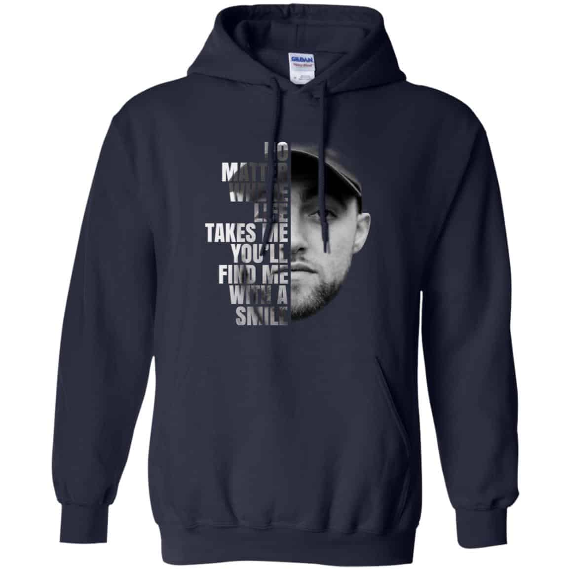 Mac Miller: No Matter Where Life Takes Me You’ll Find Me With A Smile T-Shirts, Hoodie, Tank