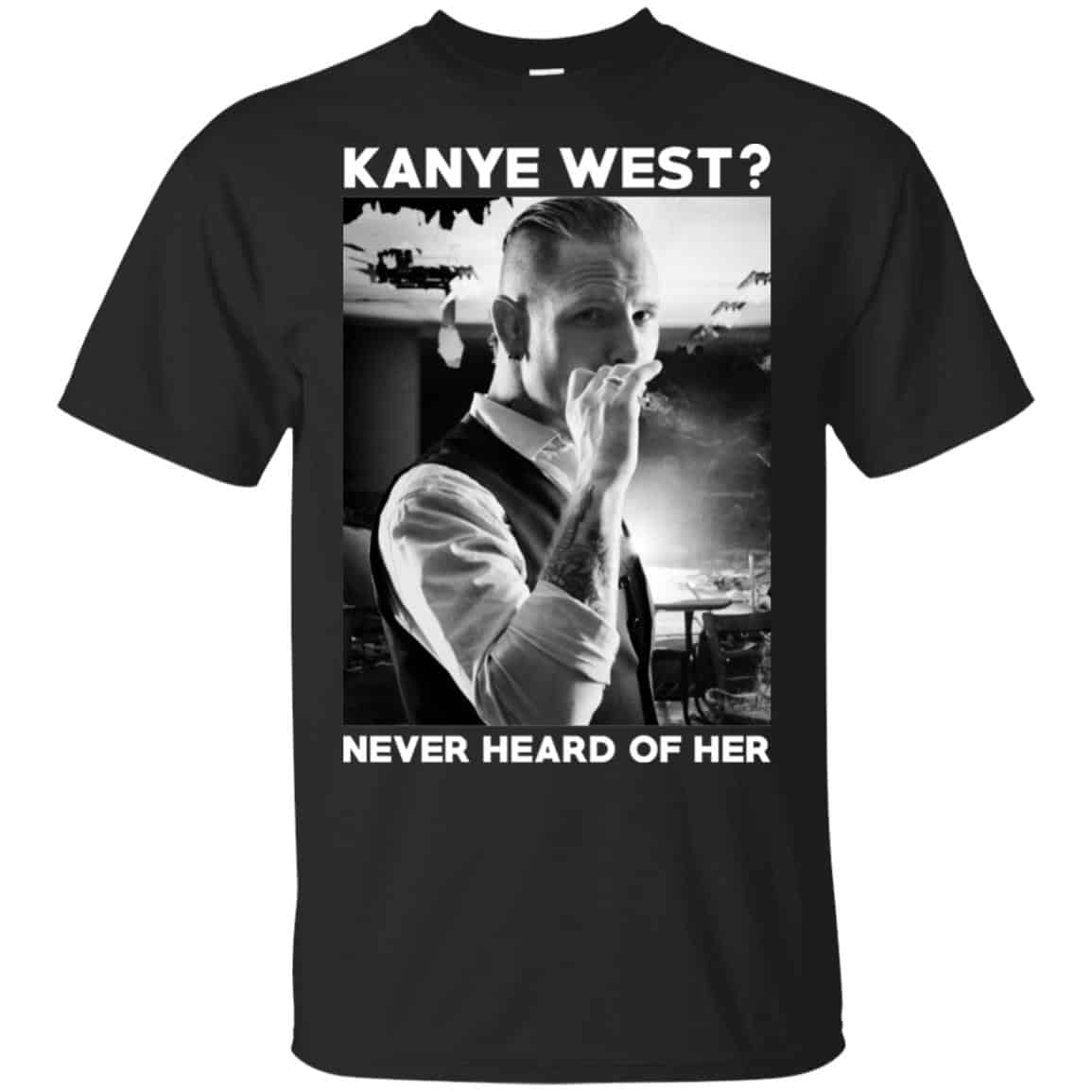 A Day to Remember: Kanye West? Never Heard Of Her – A Day to Remember T-Shirts, Hoodie, Tank