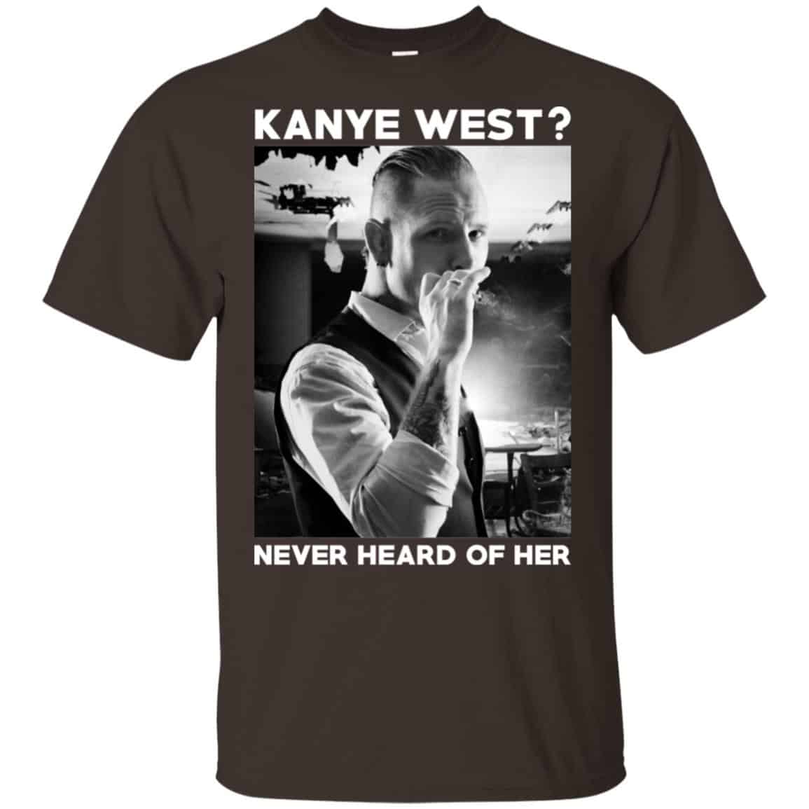 A Day to Remember: Kanye West? Never Heard Of Her – A Day to Remember T-Shirts, Hoodie, Tank
