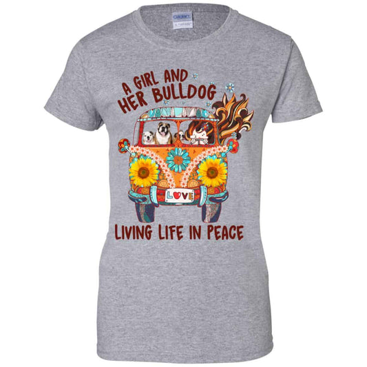 A Girl And Her Bulldog Living Life In Peace T-Shirts, Hoodie, Tank