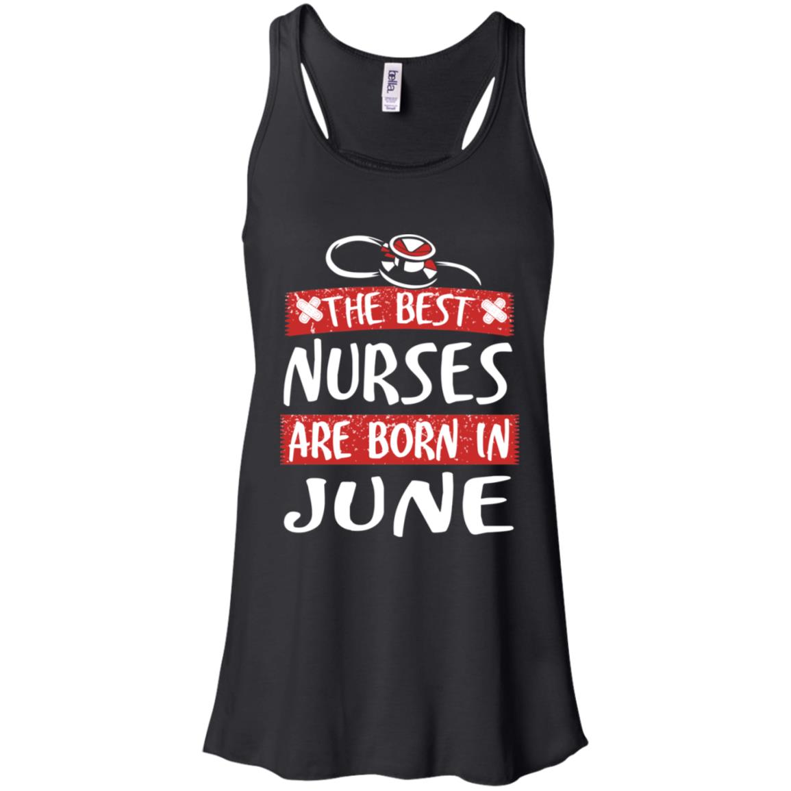The Best Nurses Are Born In June Birthday T-Shirts, Hoodie, Tank