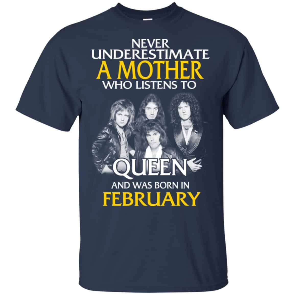 A Mother Who Listens To Queen And Was Born In February T-Shirts, Hoodie, Tank