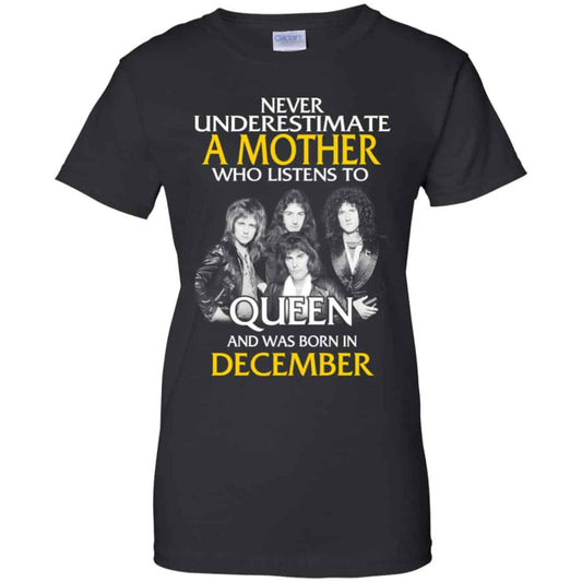 
	A Mother Who Listens To Queen And Was Born In December T-Shirts, Hoodie, Tank