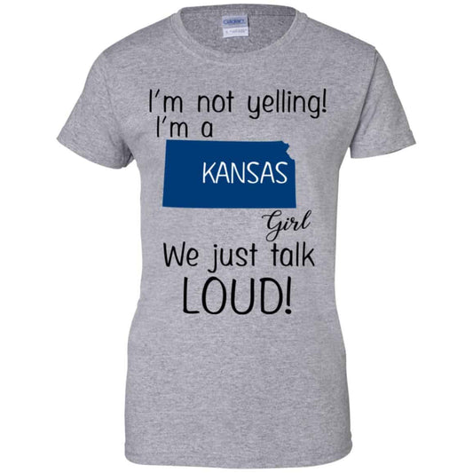 I’m Not Yelling I’m A Kansas Girl We Just Talk Loud T-Shirts, Hoodie, Tank