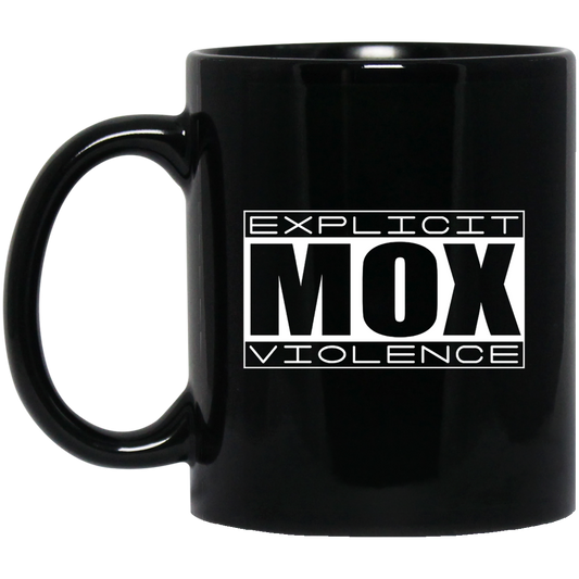 
	Explicit Mox Violence Mug