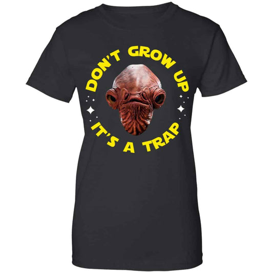 
	Don’t Grow Up It’s a Trap Admiral Ackbar Star Wars Parody Shirt, Hoodie, Tank
