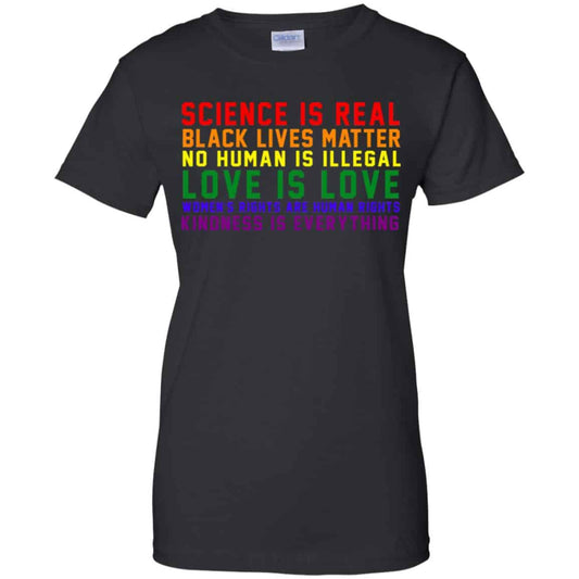 
	Science Is Real Black Lives Matter No Human Is Illegal – LGBT Shirt, Hoodie, Tank