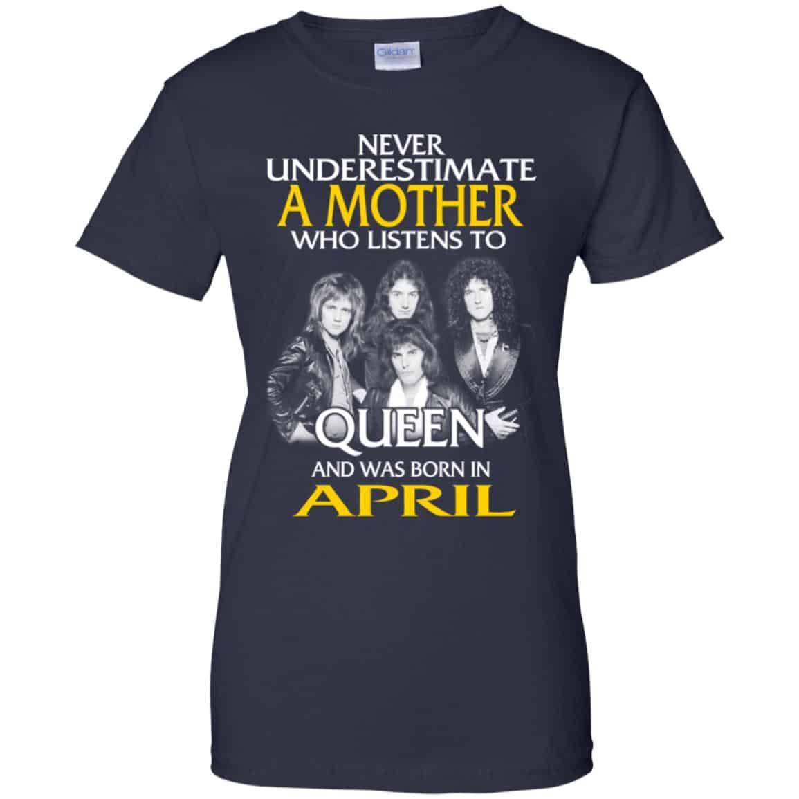 A Mother Who Listens To Queen And Was Born In April T-Shirts, Hoodie, Tank