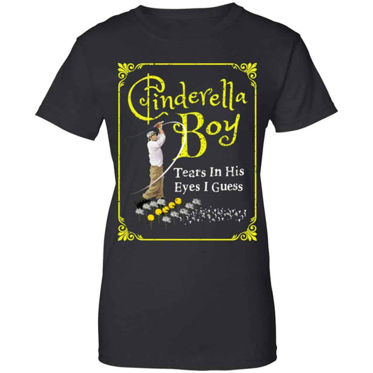 
	Cinderella Boy Tears In His Eyes I Guess Shirt, Hoodie, Tank