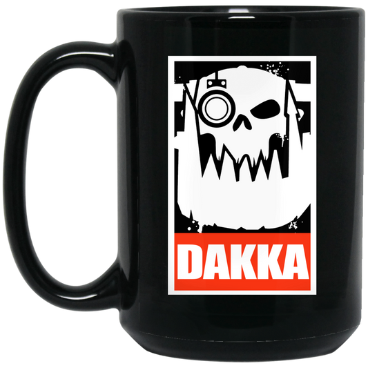 
	Orks Dakka Tabletop Wargaming And Miniatures Addict Mug