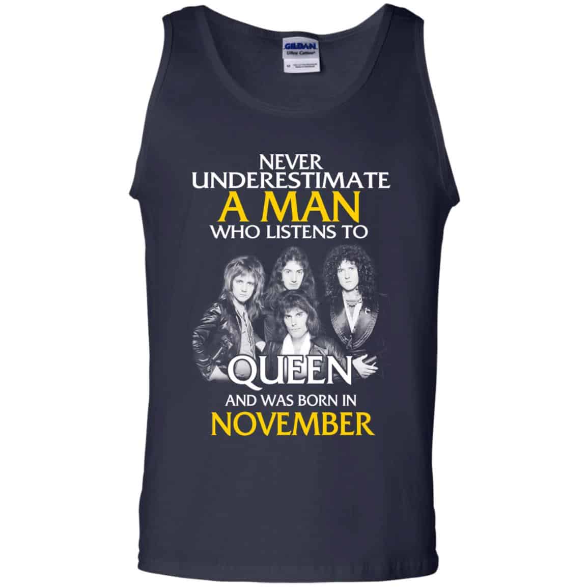 A Man Who Listens To Queen And Was Born In November T-Shirts, Hoodie, Tank