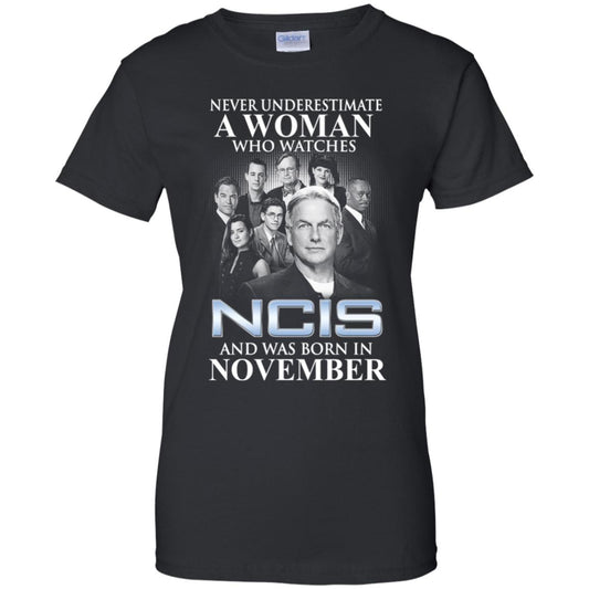 
	A Woman Who Watches NCIS And Was Born In November T-Shirts, Hoodie, Tank