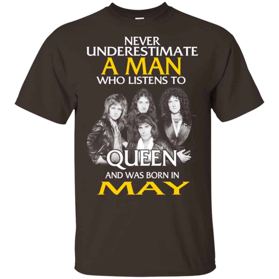 A Man Who Listens To Queen And Was Born In May T-Shirts, Hoodie, Tank