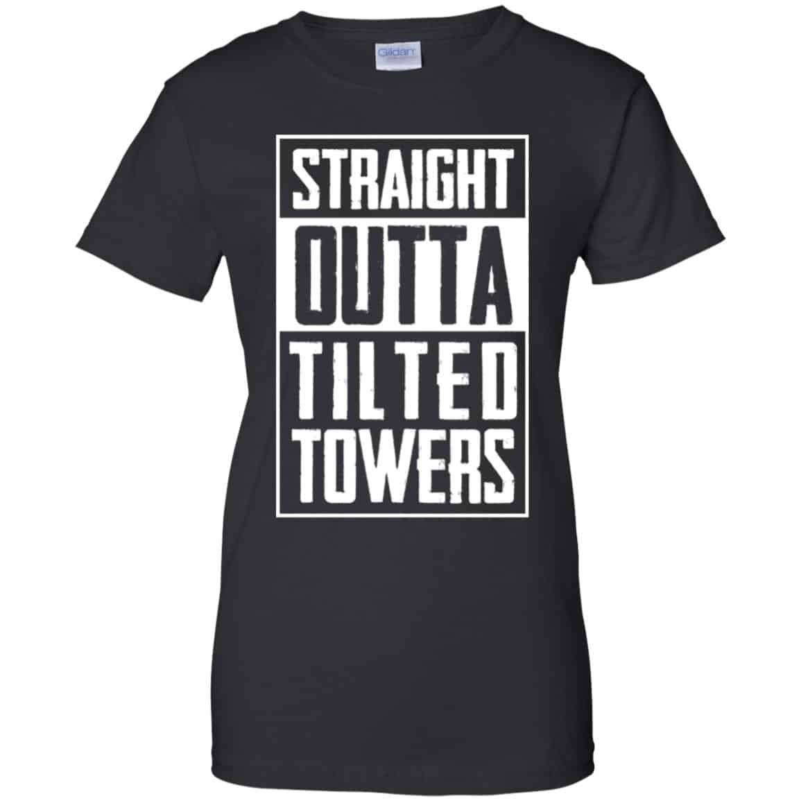 
	Straight Outta Tilted Towers T-Shirts, Hoodie, Tank